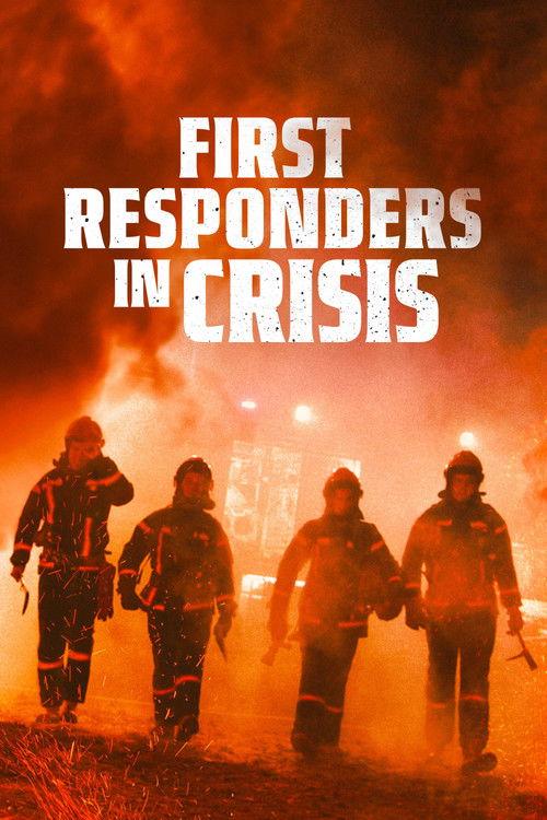 First Responders in Crisis 2023 official movie poster