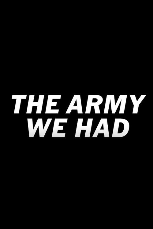 The Army We Had 2023 official movie poster