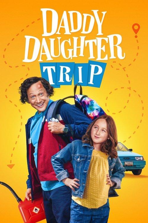 Daddy Daughter Trip 2022 official movie poster