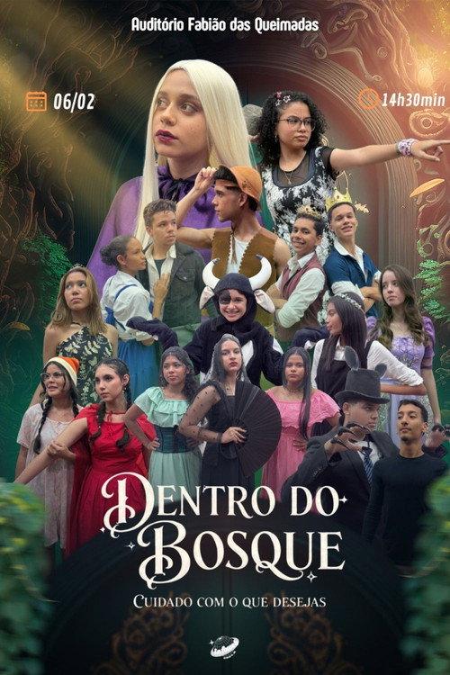 Dentro do Bosque: Cuidado com o que Desejas! 2026 official movie poster