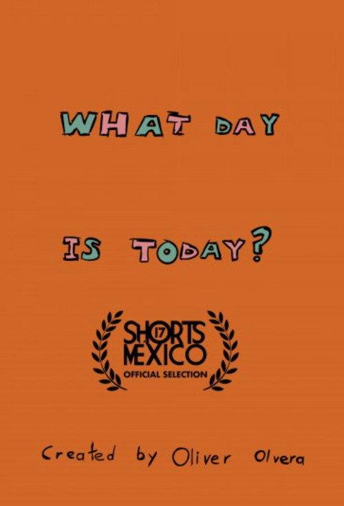 What Day Is Today? 2020 official movie poster