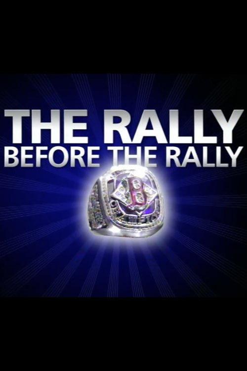 The Rally Before The Rally 2004 official movie poster