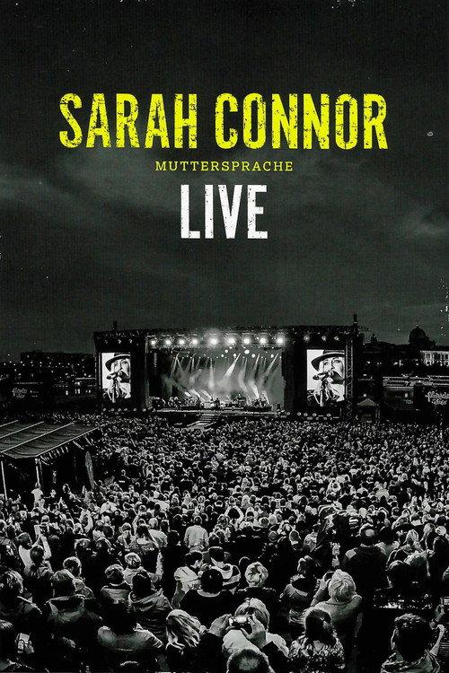 Sarah Connor: Muttersprache Live 2016 official movie poster