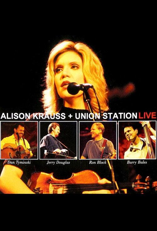 Alison Krauss + Union Station Live 2003 official movie poster