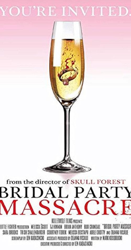 Bridal Party Massacre 2011 official movie poster
