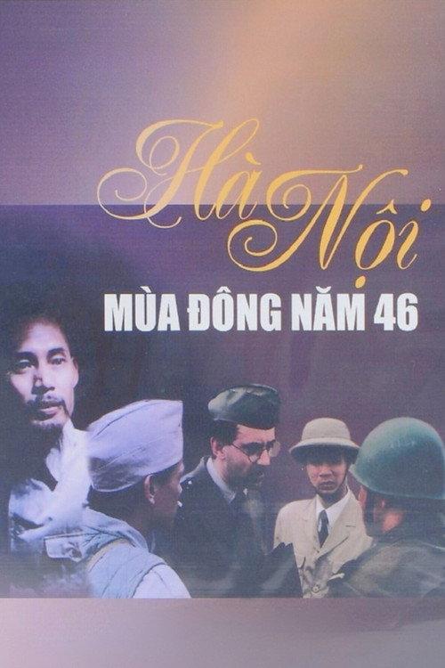 Hanoi: Winter of '46 1999 official movie poster