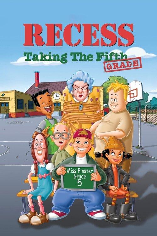 Recess: Taking the Fifth Grade 2003 official movie poster