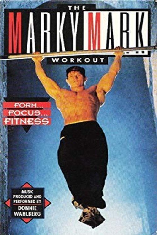 The Marky Mark Workout: Form... Focus... Fitness 1993 official movie poster
