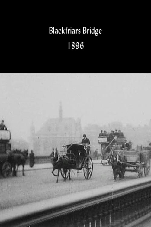 Blackfriars Bridge 1896 official movie poster
