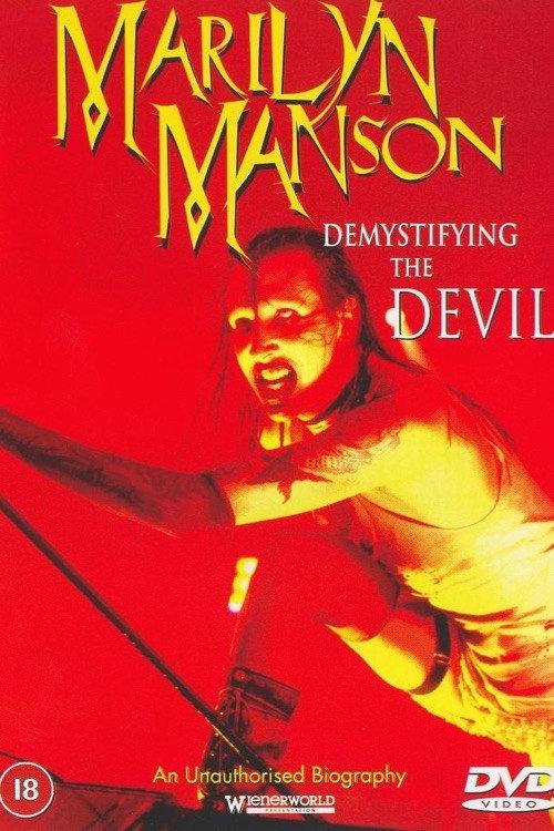 Demystifying the Devil: Biography Marilyn Manson 2000 official movie poster