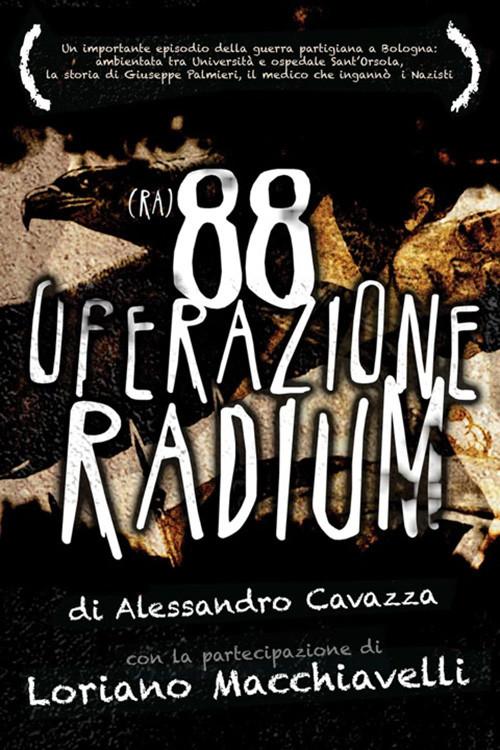 Operazione Radium 2009 official movie poster