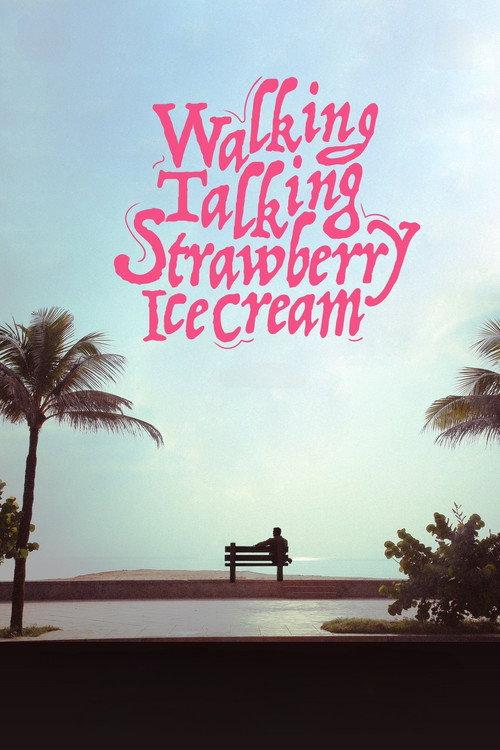 Walking Talking Strawberry Icecream official movie poster
