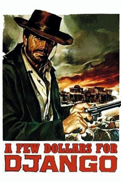 A Few Dollars for Django 1966 official movie poster