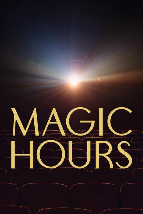 Magic Hours 2024 official movie poster