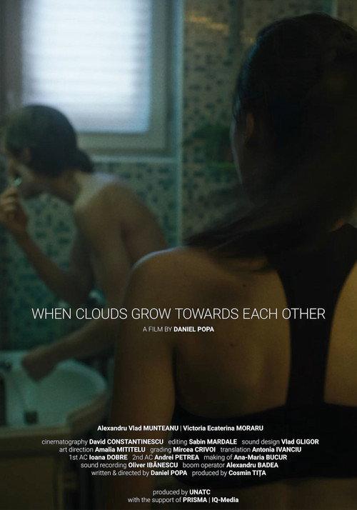 When Clouds Grow Towards Each Other 2022 official movie poster
