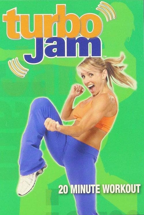 Turbo Jam: 20 Minute Workout 2005 official movie poster