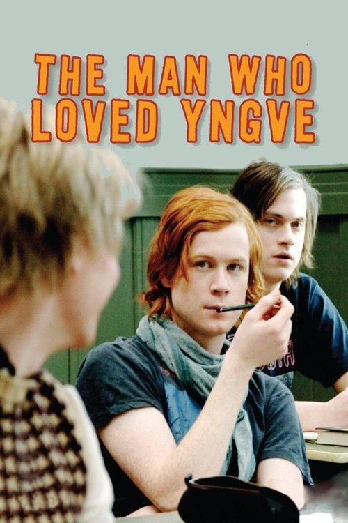 The Man Who Loved Yngve 2008 official movie poster