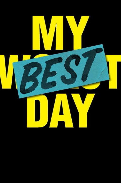 My Best Day 2012 official movie poster