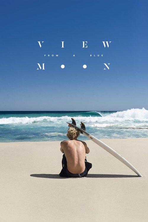 View from a Blue Moon 2015 official movie poster