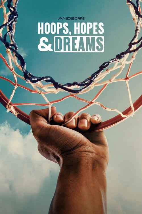 Hoops, Hopes & Dreams 2025 official movie poster