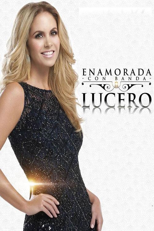 Lucero - Enamorada 2017 official movie poster