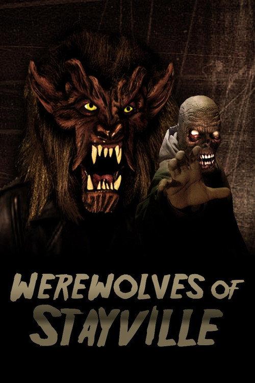 Werewolves of Stayville 2009 official movie poster