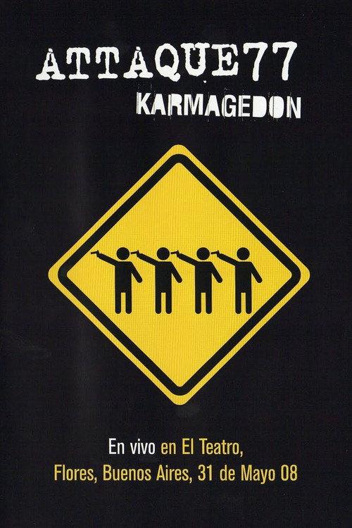 Attaque 77: Karmagedon 2008 official movie poster