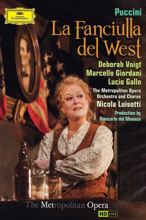 Puccini: La Fanciulla del West 2011 official movie poster