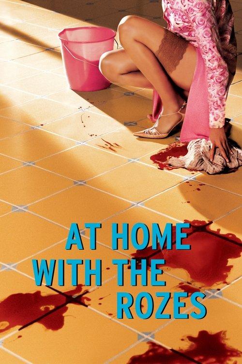 At Home with the Rozes 2003 official movie poster