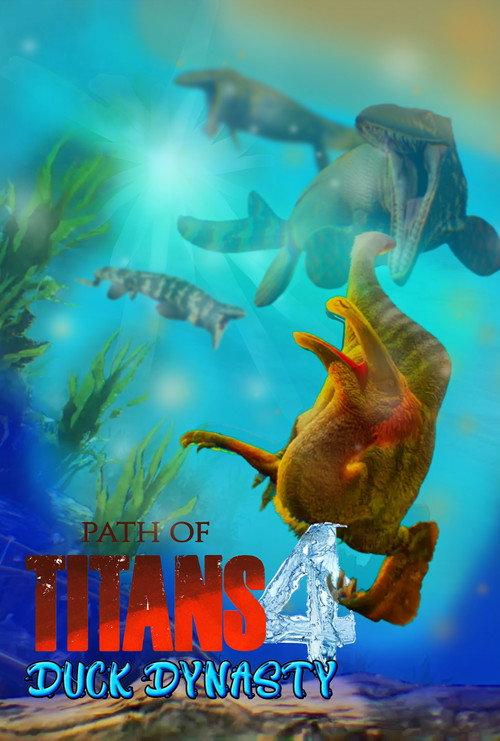 Path of Titans 4 - DUCK DYNASTY 2026 official movie poster