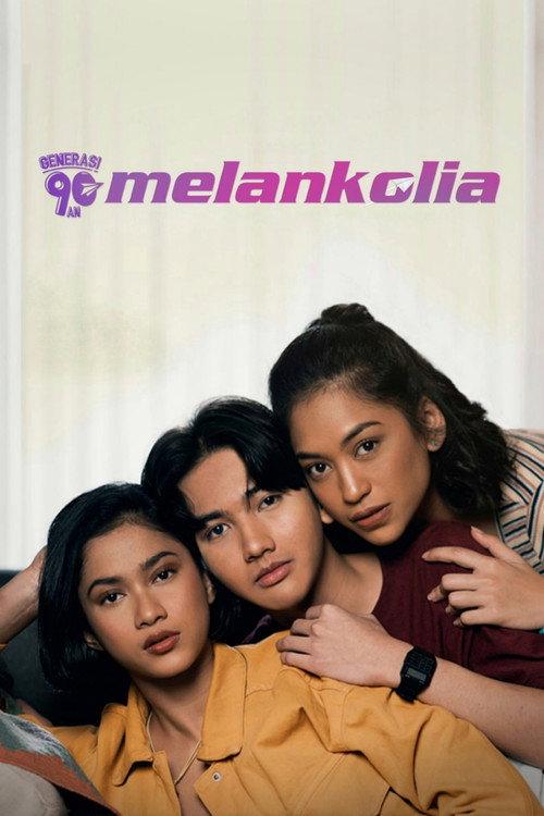 Generasi 90an: Melankolia 2020 official movie poster