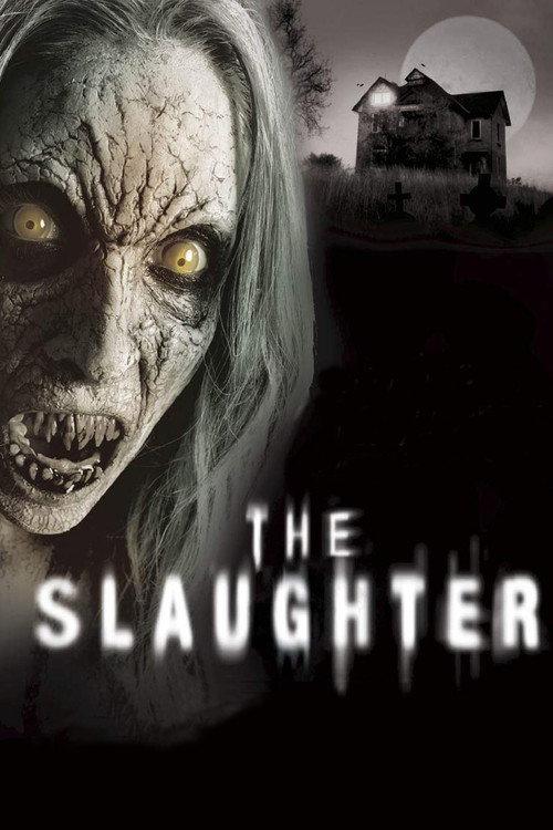 The Slaughter 2006 official movie poster