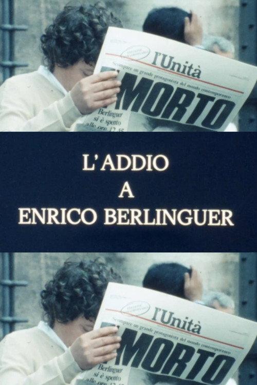 Farewell to Enrico Berlinguer 1984 official movie poster