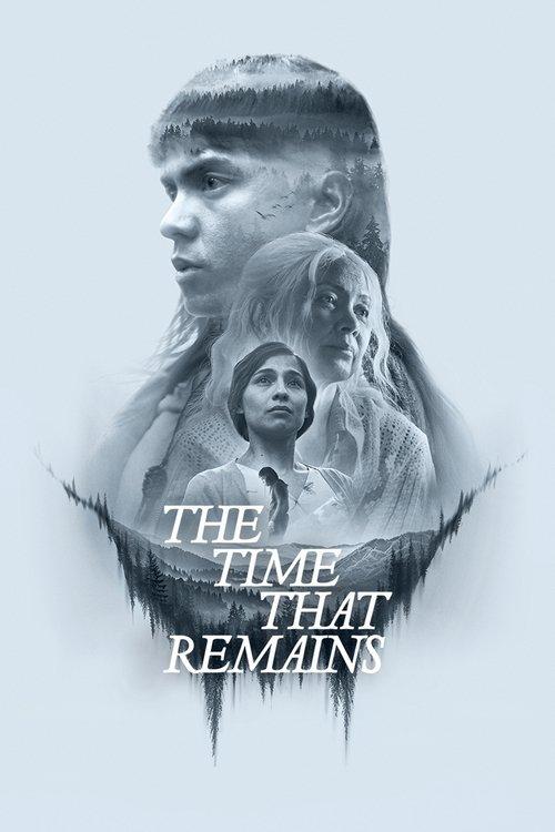 The Time That Remains 2025 official movie poster