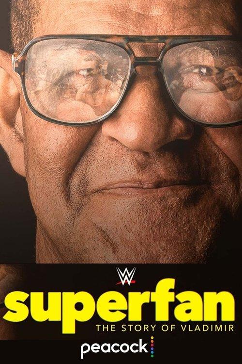 Superfan: The Story of Vladimir 2023 official movie poster