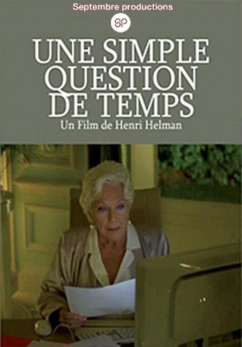 Simple question de temps 2012 official movie poster