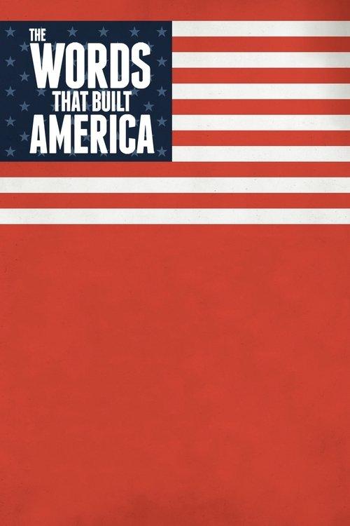The Words That Built America 2017 official movie poster