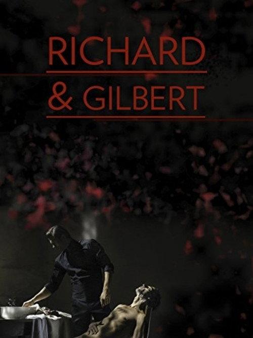 Richard & Gilbert 2015 official movie poster