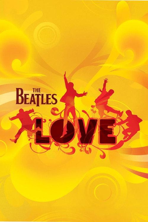 The Beatles: Love 2006 official movie poster