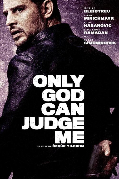 Only God Can Judge Me 2018 official movie poster