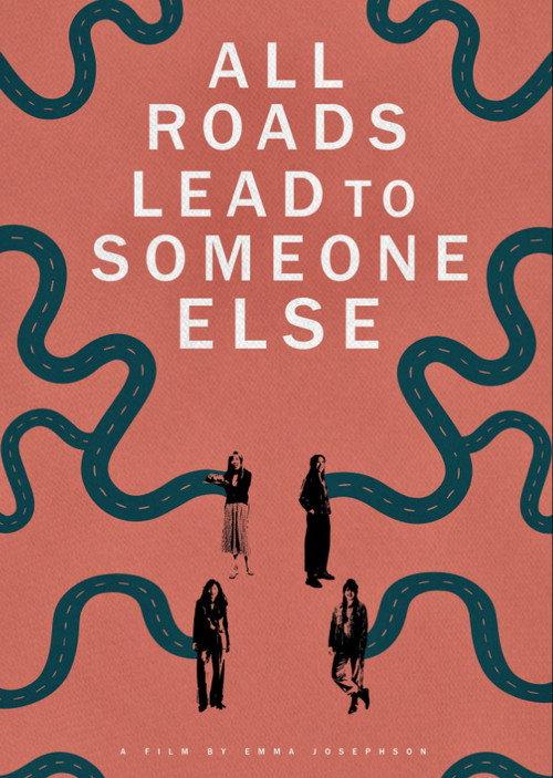 All Roads Lead to Someone Else official movie poster