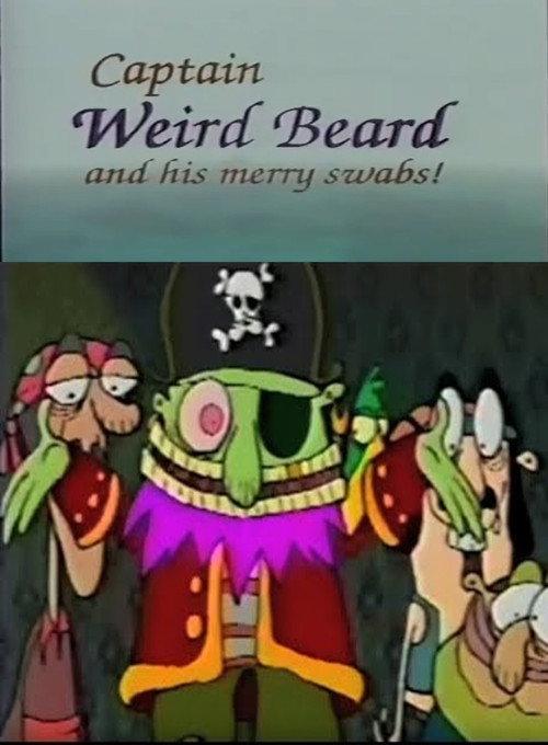 Captain Weird Beard and His Merry Swabs! 1992 official movie poster