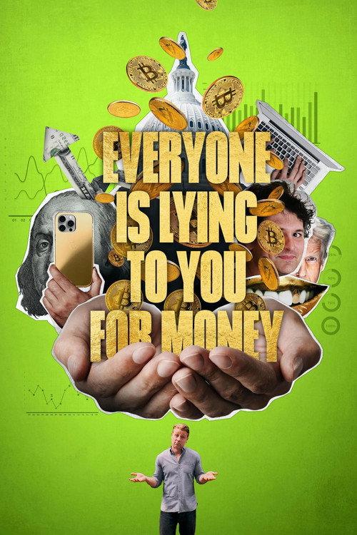 Everyone Is Lying to You for Money 2026 official movie poster