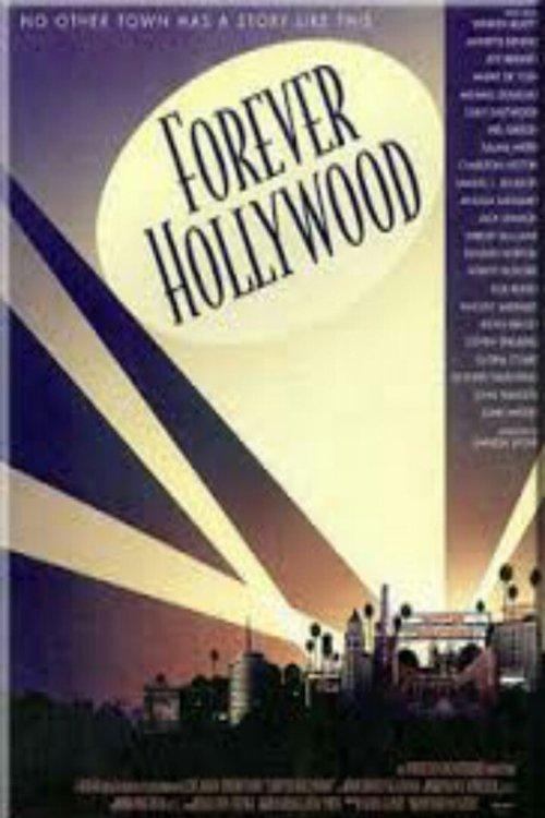 Forever Hollywood 1999 official movie poster