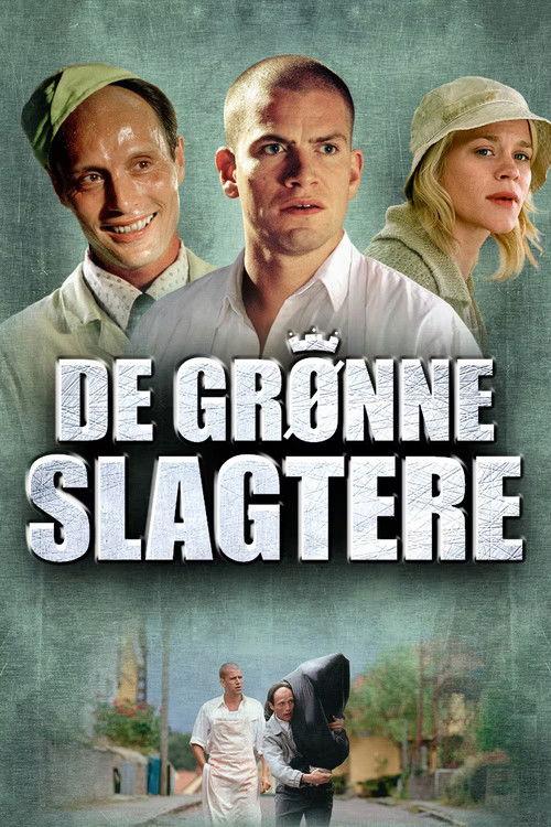 The Green Butchers 2003 official movie poster