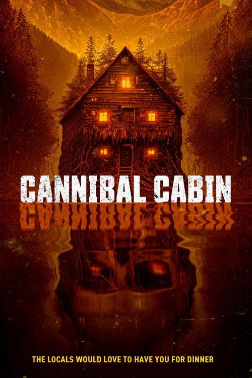 Cannibal Cabin 2022 official movie poster