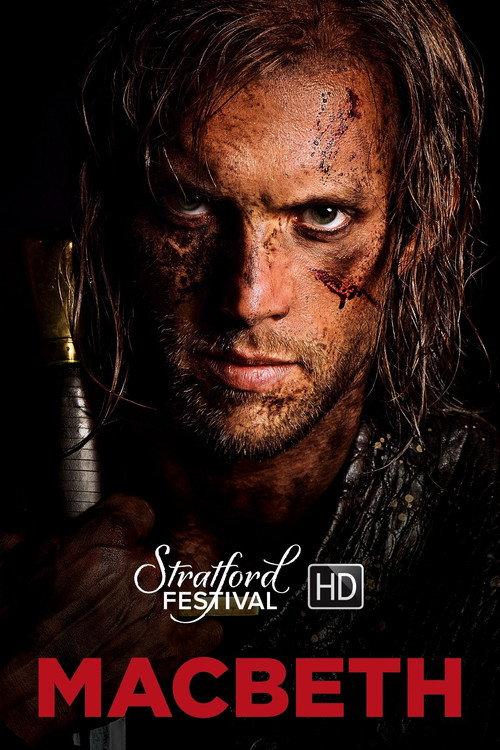 Stratford Festival: Macbeth 2017 official movie poster