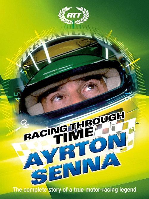 Racing Through Time - Ayrton Senna 2024 official movie poster