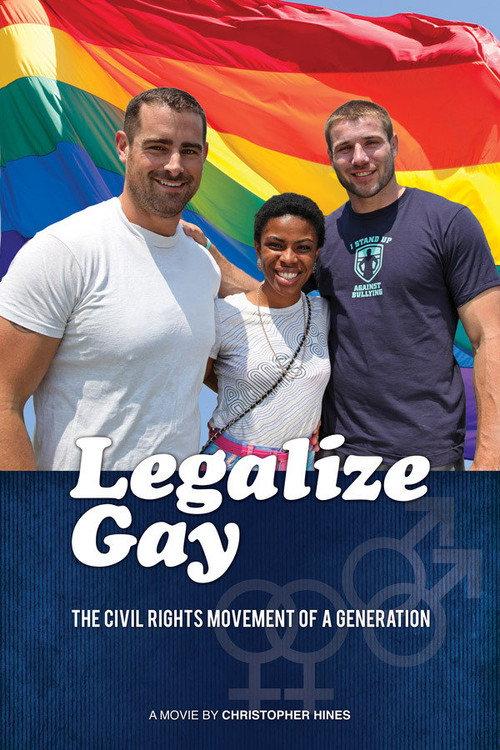 Legalize Gay 2011 official movie poster