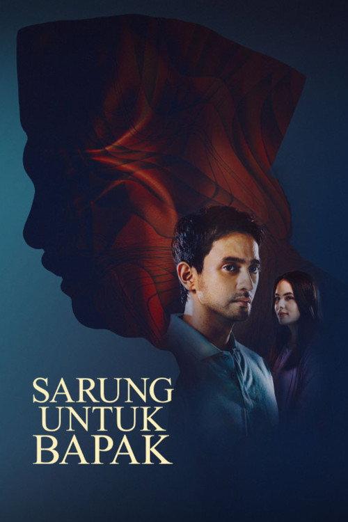 Sarung Untuk Bapak 2025 official movie poster